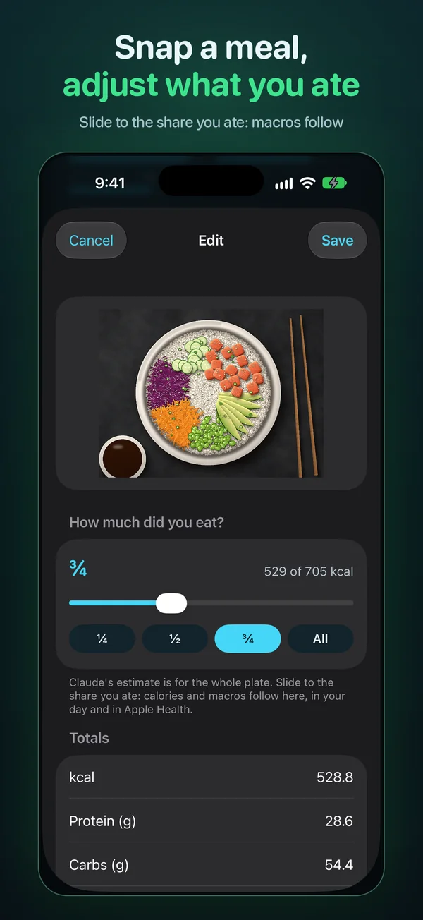 Snap a meal, adjust what you ate. Slide to the share you ate: macros follow